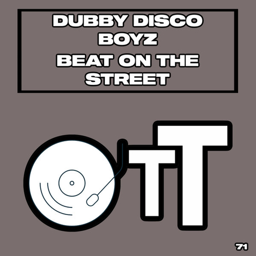 Dubby Disco Boyz - Beat On The Street (Daisuke Miyamoto Remix) [OTT071]